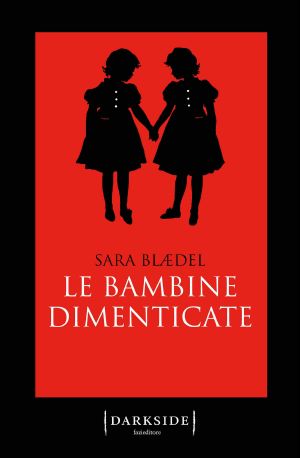 [Louise Rick 07] • Le Bambine Dimenticate